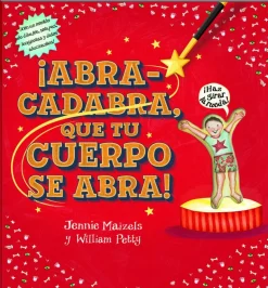 Abracadabra que tu cuerpo se abra