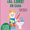¡Al loro! En casa
