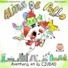 Alitas de Pollo. Aventura en la Ciudad