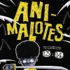 Animalotes 13 y 14: Liada parda / ¡Abejas mosqueadas!