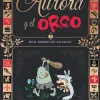 Aurora y el Orco 2 : En el mundo de los elfos