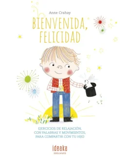Bienvenida, felicidad