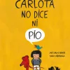Carlota no dice ni pío