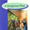 DANGEROUS RIVAL 2º BACHILLERATO