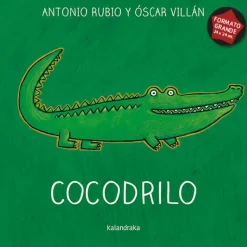 De la cuna a la luna: Cocodrilo -Formato grande-