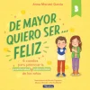 De mayor quiero ser... feliz 3