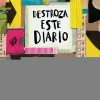 Destroza este diario. Ahora a todo color