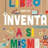El extraordinario libro que se inventa a sí mismo