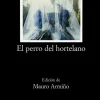 El perro del hortelano