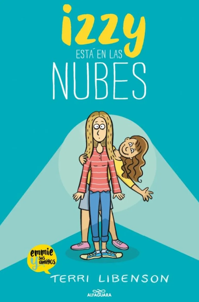 Emmie & sus amigos 2: Izzy está en las nubes