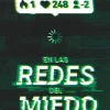 En las redes del miedo