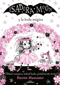 Grandes historias de Isadora Moon 3 - Isadora Moon y la boda mágica