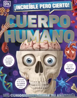 ¡Increíble pero cierto! Cuerpo humano