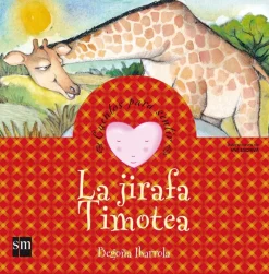 La jirafa Timotea