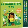 La naturaleza y yo. Mi imaginario sonoro
