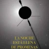 La noche está llena de promesas