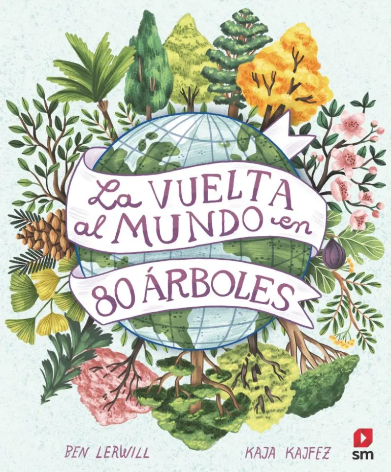 La vuelta al mundo en 80 árboles