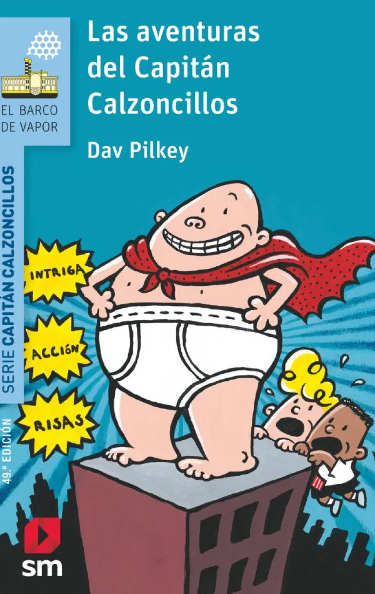 Las aventuras del Capitán Calzoncillos