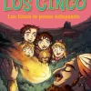 Los Cinco lo pasan estupendo