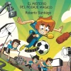 Los Futbolísimos 24: El misterio del rodaje mágico