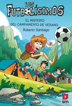 Los Futbolísimos 27: El misterio del campamento de verano