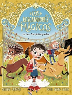 Los Rescatadores Mágicos 7. En las Magiolimpiadas
