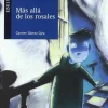 Más allá de los rosales. Edelvives