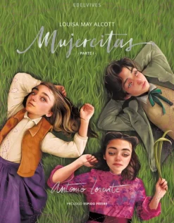 Mujercitas. Parte I