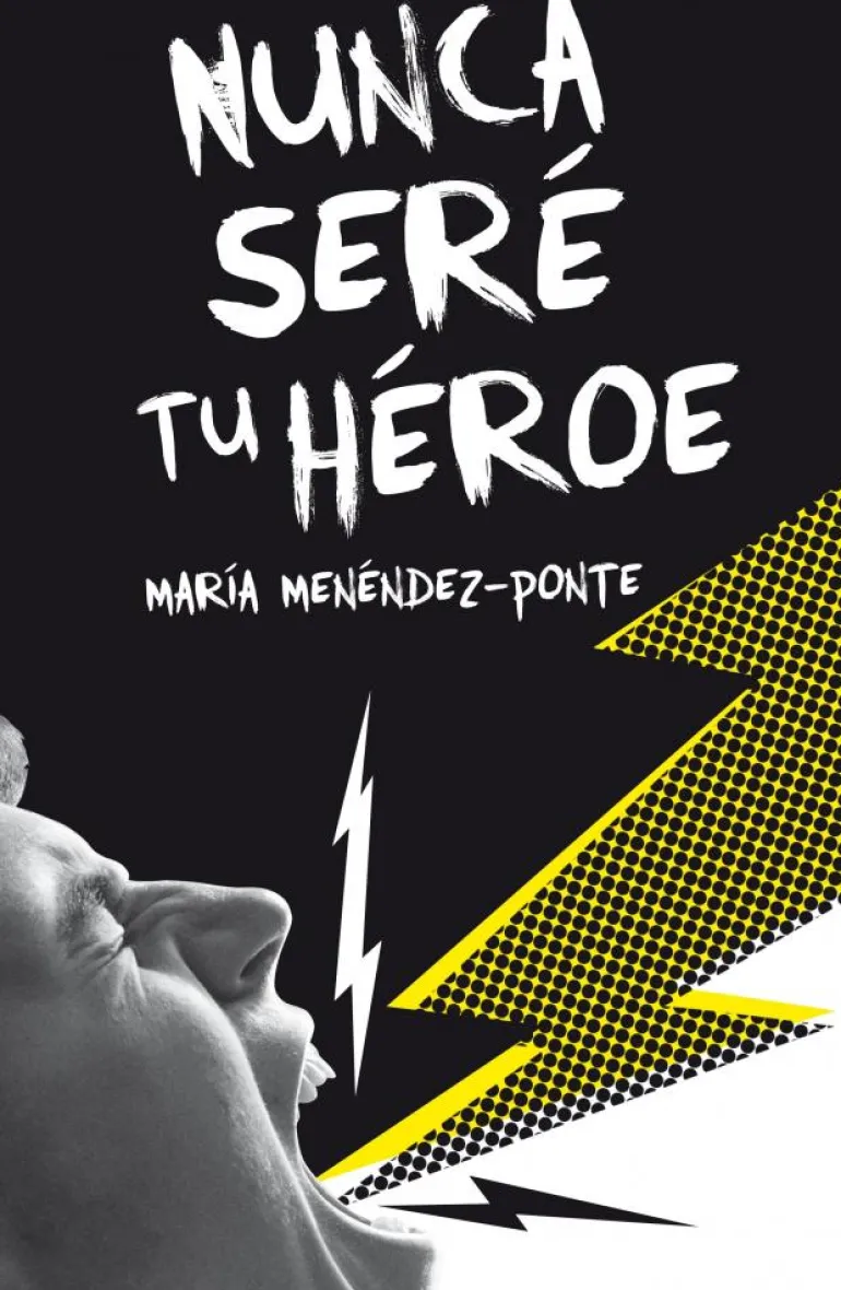 Nunca seré tu héroe