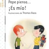 Pepe piensa... ¡Es mío!. SM