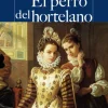 PERRO DEL HORTELANO, El.CASTALIA
