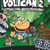 Policán 2: Situación desesperrada