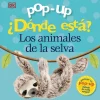 Pop-up. ¿Dónde está? Los animales de la selva
