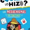 ¿Quién lo hizo?
