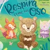 Respira como un oso