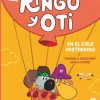 Ringo y Oti en el cole misterioso