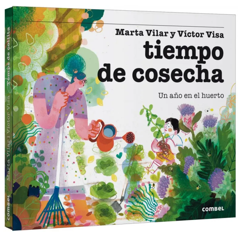 Tiempo de cosecha. Un año en el huerto