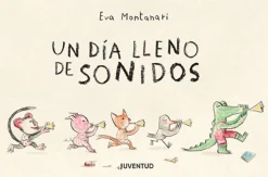Un día lleno de sonidos