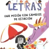 Una misión con cambios de estación