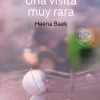 Una visita muy rara