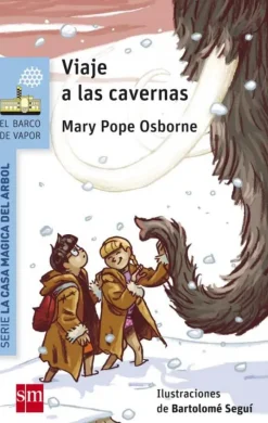 Viaje a las cavernas (La casa mágica del árbol). SM